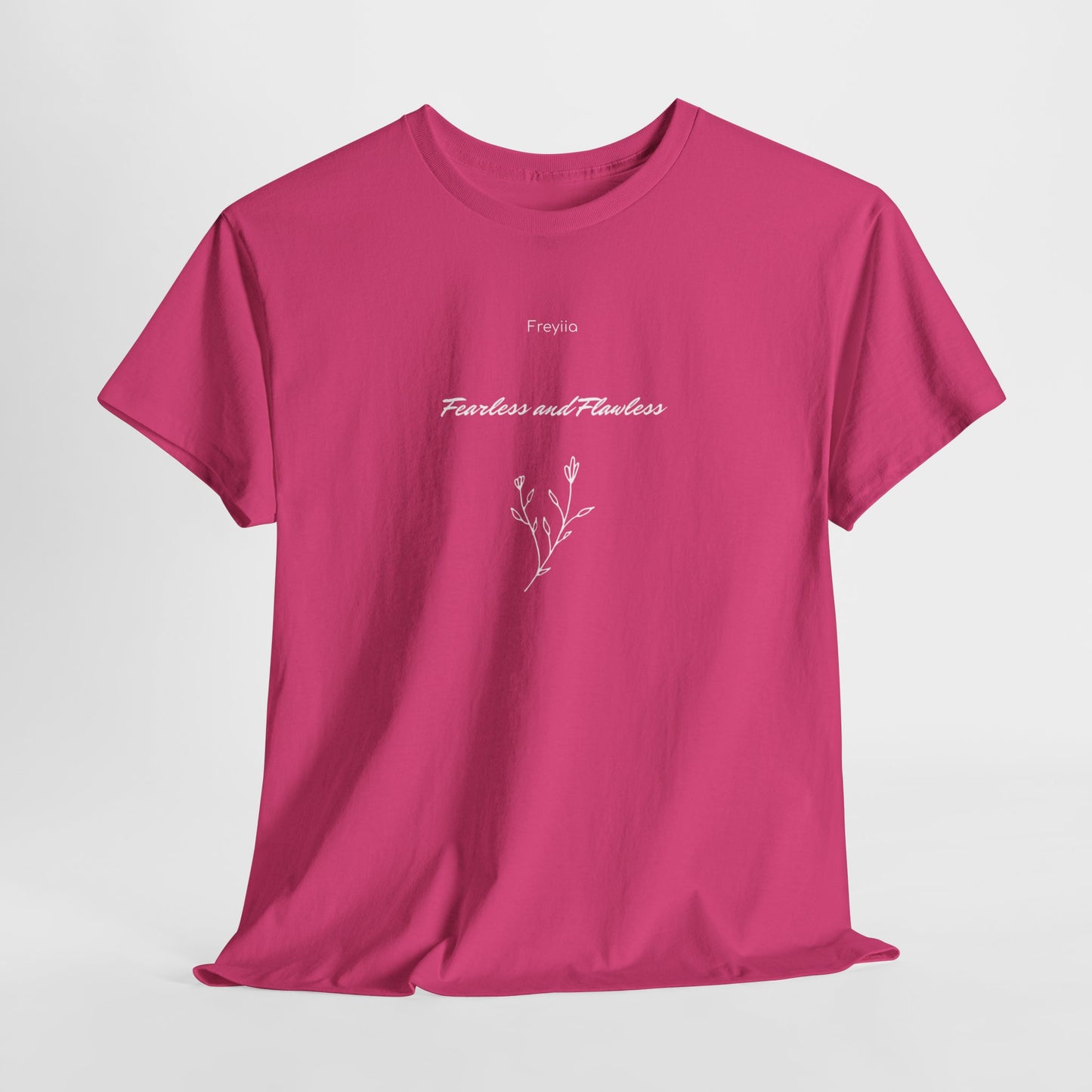 T-Shirt "Fearless and Flawless" - Flower Design