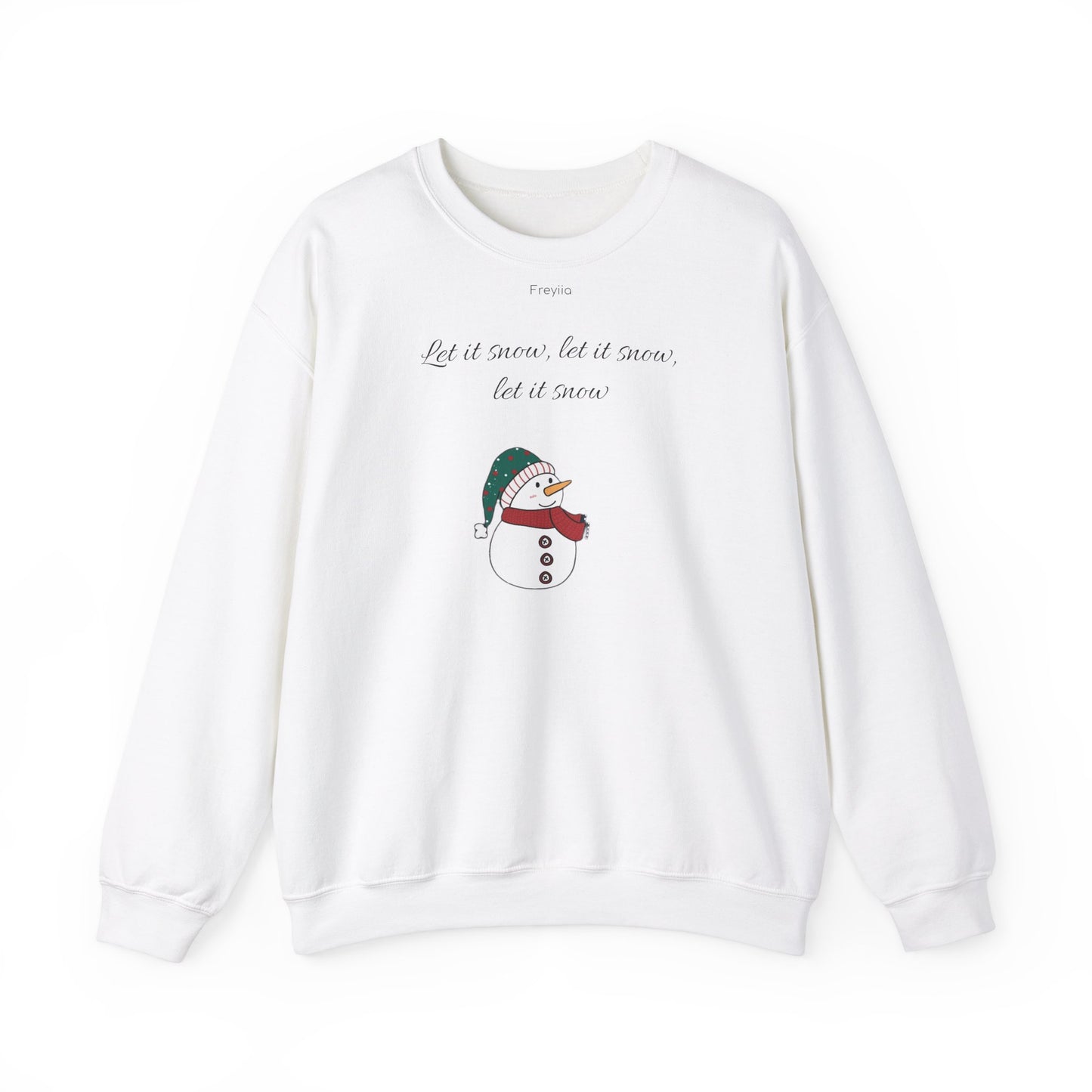 Snowman Sweatshirt - 'Let it snow, let it snow, let it snow'