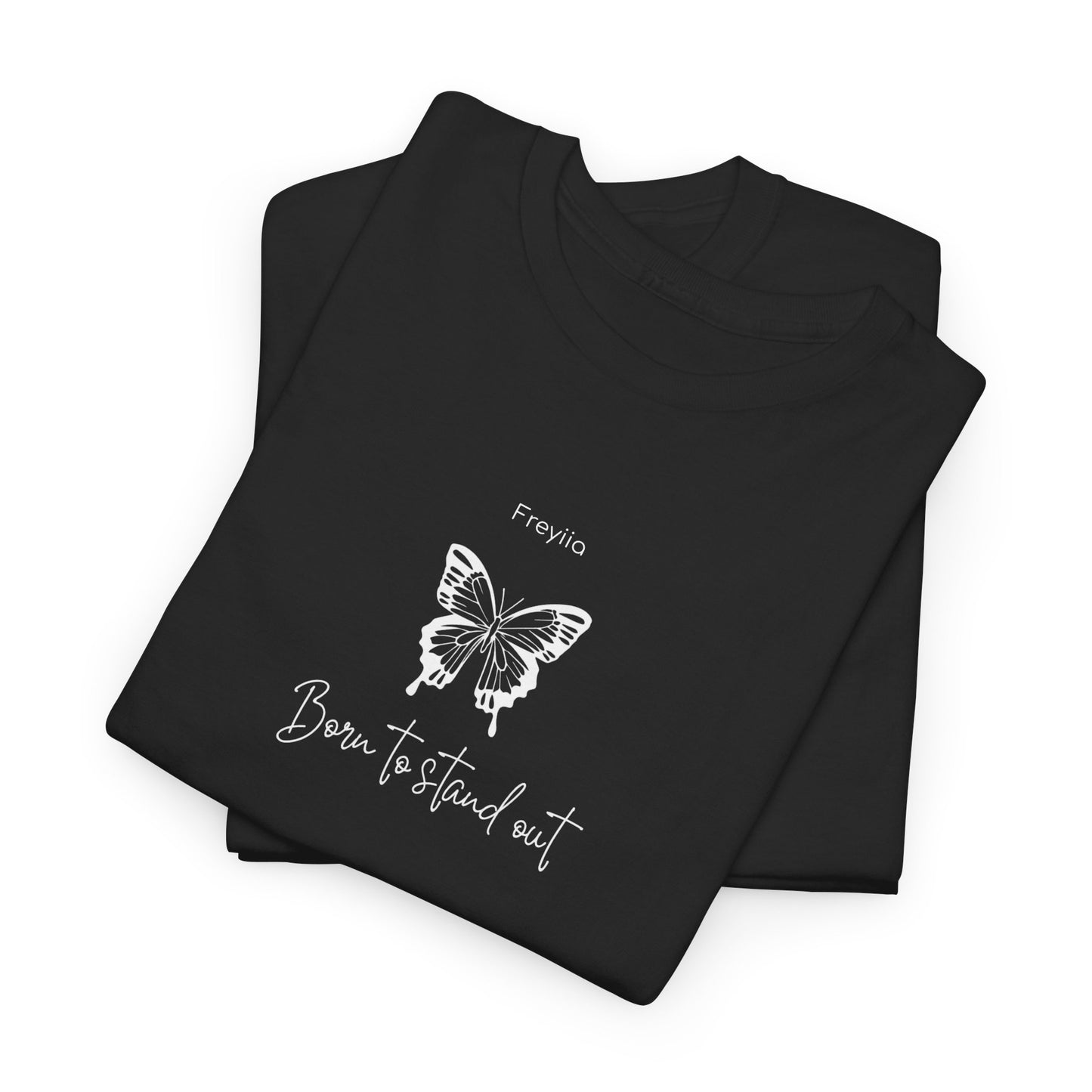 Butterfly Tee - 'Born to stand out' Design