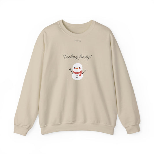 Snowman Sweatshirt - "Feeling Frosty!"