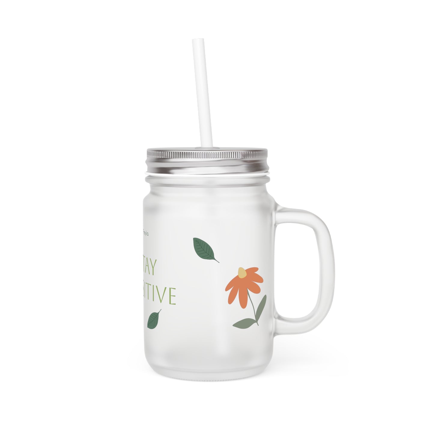 Mason Jar with 'Stay Positive' Design